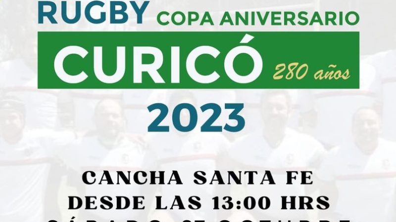 Este sábado se disputa la Copa Rugby aniversario de Curicó